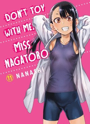 Nanashi - Don't Toy with Me, Miss Nagatoro, Volume 11, Häftad