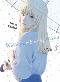 bokomslag Welcome Back, Alice 3