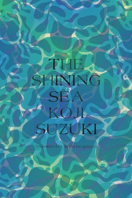 The Shining Sea 1