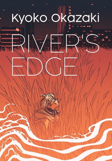 Kyoko Okazaki - River's Edge, Häftad