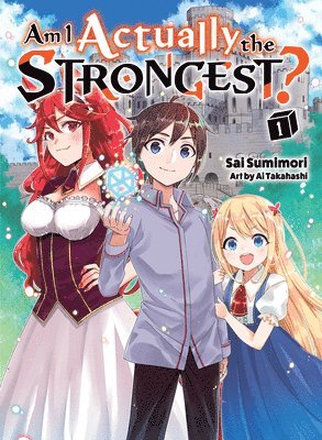 Am I Actually The Strongest? 1 (light Novel) 1