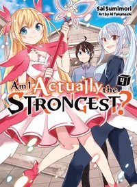bokomslag Am I Actually The Strongest? 4 (light Novel)