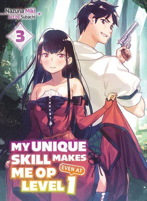 My Unique Skill Makes Me OP even at Level 1 Vol 3 (light novel) 1