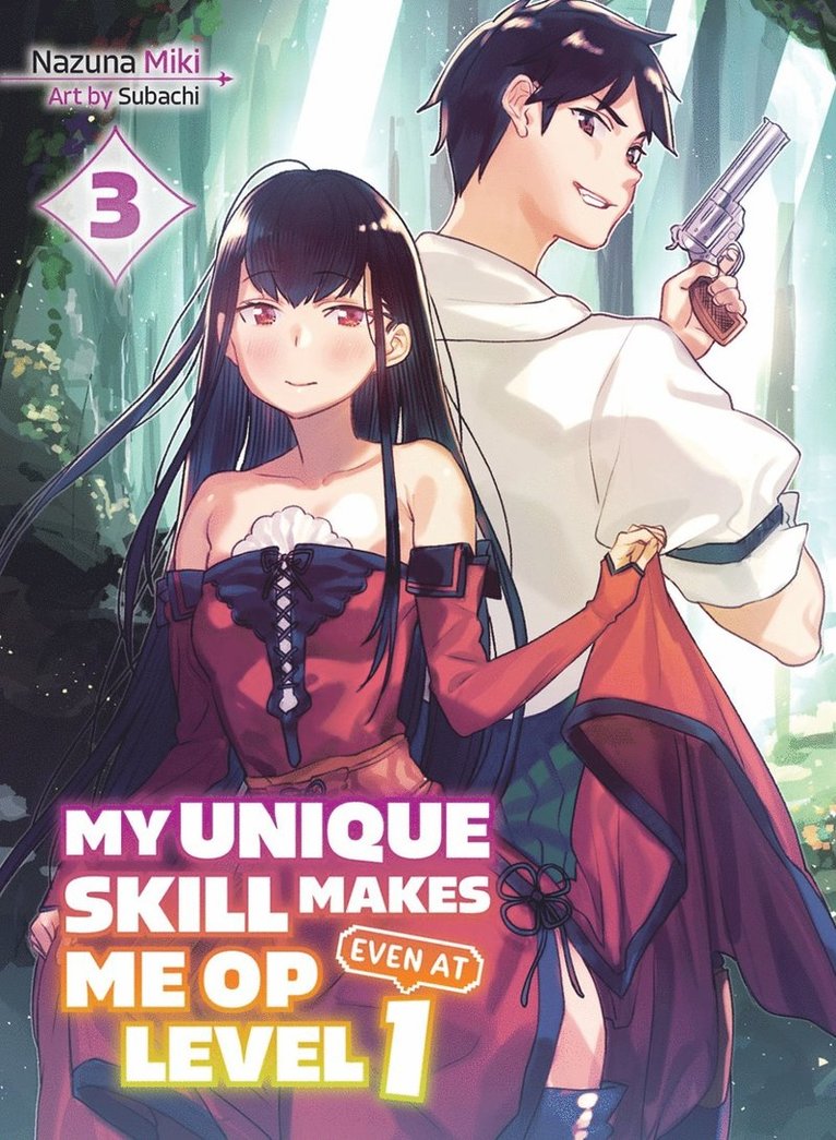 My Unique Skill Makes Me OP even at Level 1 Vol 3 (light novel) 1