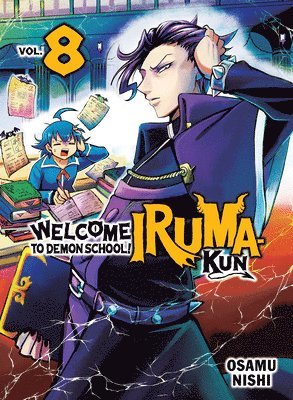 bokomslag Welcome to Demon School! Iruma-kun 8