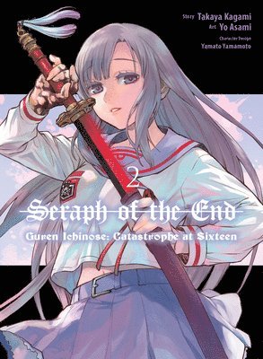 bokomslag Seraph of the End: Guren Ichinose: Catastrophe at Sixteen (manga) 2