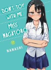 bokomslag Don't Toy with Me, Miss Nagatoro, Volume 17