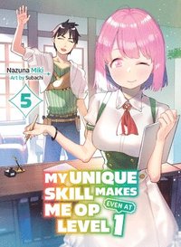 bokomslag My Unique Skill Makes Me OP even at Level 1 Vol 5 (light novel)