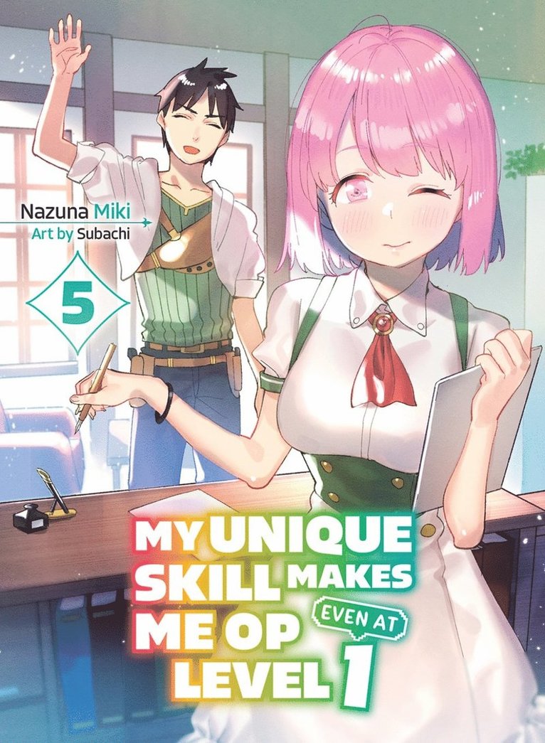 My Unique Skill Makes Me OP even at Level 1 Vol 5 (light novel)