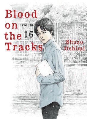 Shuzo Oshimi - Blood on the Tracks 16, Häftad