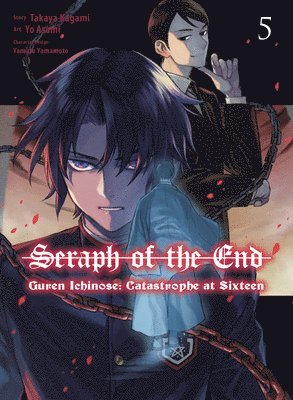 Seraph Of The End: Guren Ichinose: Catastrophe At Sixteen (manga) 5 1
