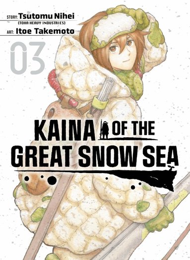 Tsutomu Nihei - Kaina of the Great Snow Sea 3, Häftad