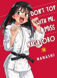 bokomslag Don't Toy with Me, Miss Nagatoro, Volume 18