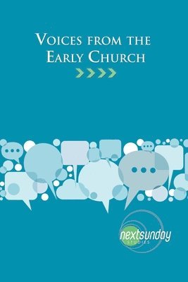 Voices from the Early Church 1