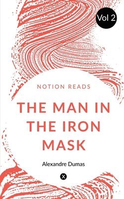 Alexandre Dumas, Dumas,Alexandre - MAN IN THE IRON MASK (Vol 2), Häftad