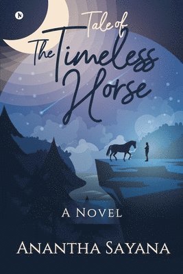 Tale of the Timeless Horse 1