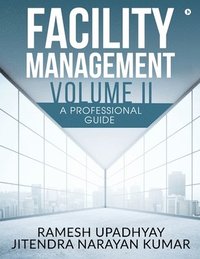 bokomslag Facility Management Volume II