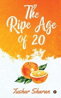 bokomslag Ripe Age of 20