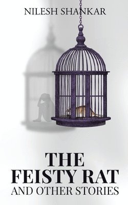 Feisty Rat & Other Stories 1