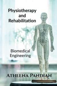 bokomslag Physiotherapy and Rehabilitation Equipment