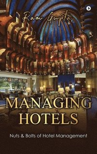 bokomslag Managing Hotels