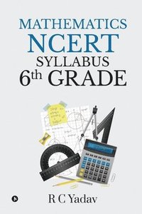bokomslag Mathematics - NCERT Syllabus 6th Grade