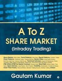 bokomslag A to Z Share Market (Intraday Trading)