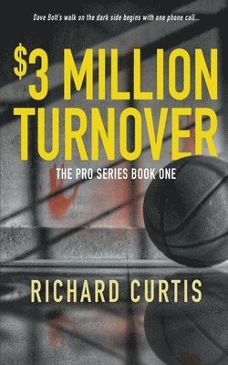 The $3 Million Turnover 1