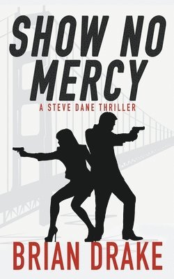 Brian Drake - Show No Mercy, Häftad