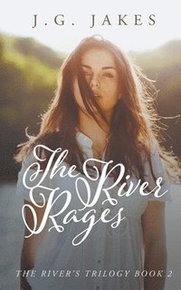 bokomslag The River Rages