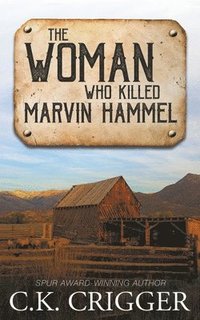 bokomslag The Woman Who Killed Marvin Hammel