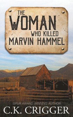 The Woman Who Killed Marvin Hammel 1