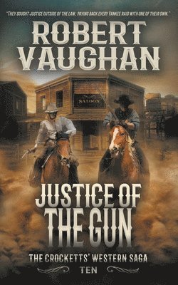 Robert Vaughan - Justice Of The Gun, Häftad