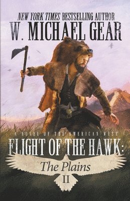 W Michael Gear, W. Michael Gear - Flight Of The Hawk, Häftad