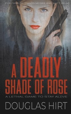 A Deadly Shade of Rose 1