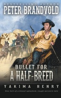 bokomslag Bullet for a Half-Breed