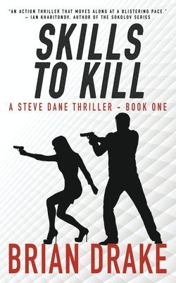Brian Drake - Skills to Kill, Häftad