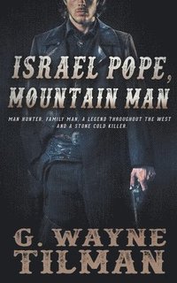 bokomslag Israel Pope, Mountain Man