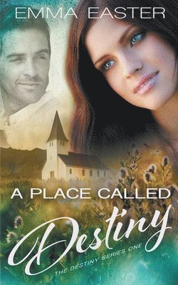 Emma Easter - Place Called Destiny, Häftad