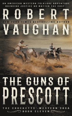 Robert Vaughan - Guns of Prescott, Häftad