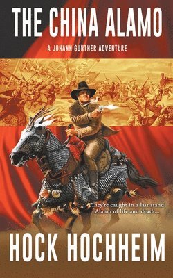 Hock Hochheim - China Alamo, Häftad