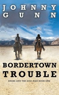 bokomslag Bordertown Trouble