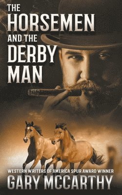 Gary McCarthy - Horsemen and The Derby Man, Häftad