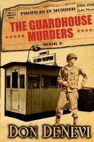 Don DeNevi - The Guardhouse Murders, Häftad