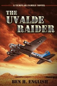 bokomslag The Uvalde Raider