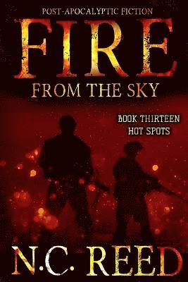 Fire From the Sky: Hot Spots