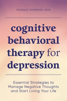 bokomslag Cognitive Behavioral Therapy for Depression