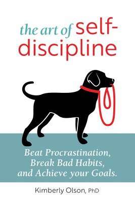 bokomslag The Art of Self-Discipline