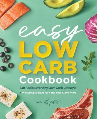 bokomslag The Easy Low-Carb Cookbook