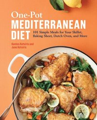 bokomslag One-Pot Mediterranean Diet: 101 Simple Meals for Your Skillet, Baking Sheet, Dutch Oven, and More